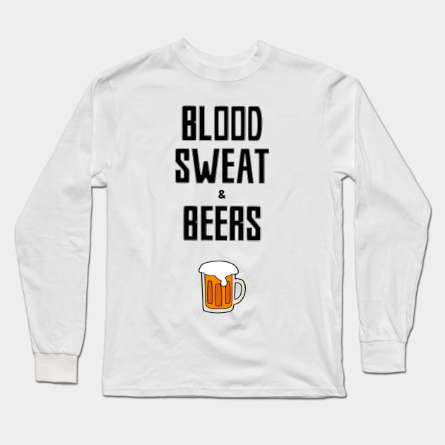 Blood Sweat & Beers Long Sleeve T-Shirt by studentsaviour